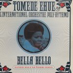Tomede Ehue & L’International Orchestre Poly-Rythmo – Bella Bello
